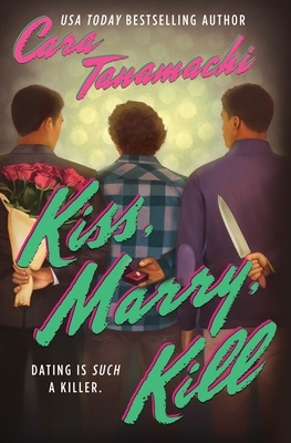 Kiss, Marry, Kill