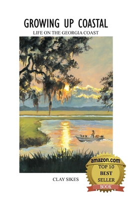 Growing Up Coastal: Life on the Georgia Coast