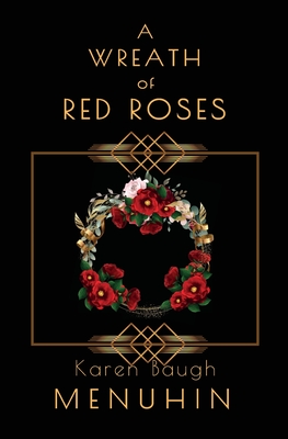 A Wreath of Red Roses: Heathcliff Lennox Investigates