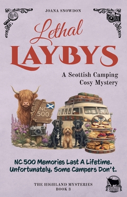 Lethal Laybys: A Scottish Camping Cosy Mystery