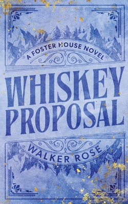 Whiskey Proposal