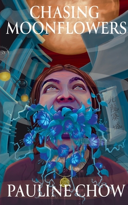 Chasing Moonflowers