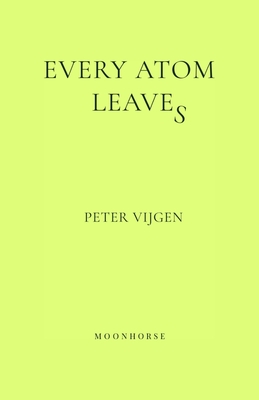 Every Atom Leaves