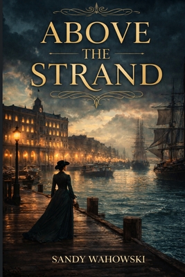 Above The Strand