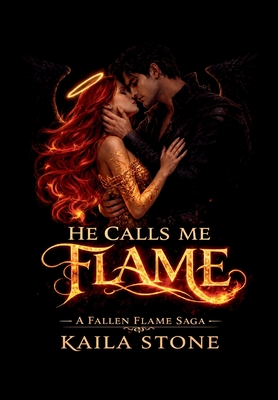 He Calls Me Flame