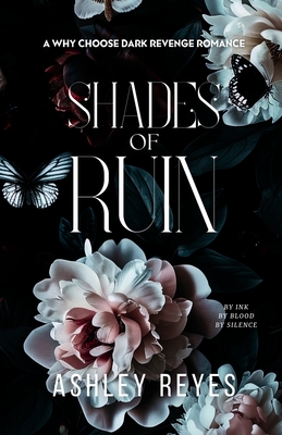 Shades Of Ruin: A MMMF Dark Romance