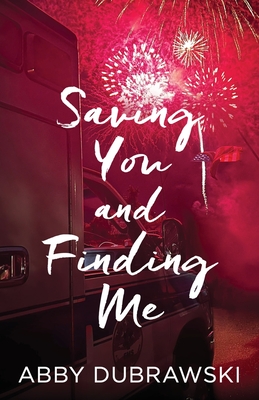 Saving You and Finding Me