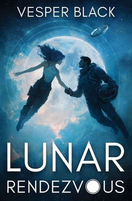 Lunar Rendezvous: A Space Opera Romance