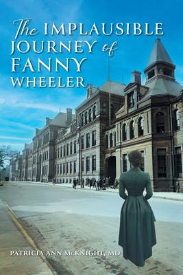 The Implausible Journey of Fanny Wheeler