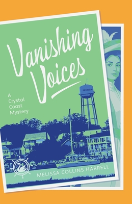 Vanishing Voices: A Crystal Coast Mystery