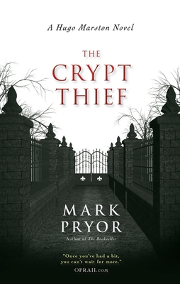 The Crypt Thief: A Hugo Marston Novel