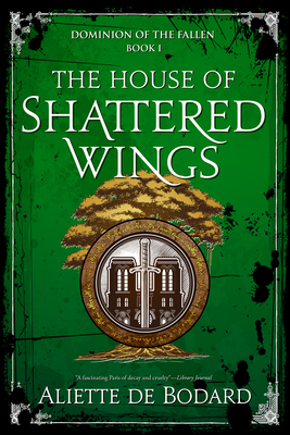 The House of Shattered Wings