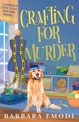 Crafting for Murder: A Gasper's Cove Cozy Mystery, Book 1