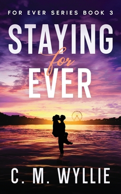 Staying For Ever