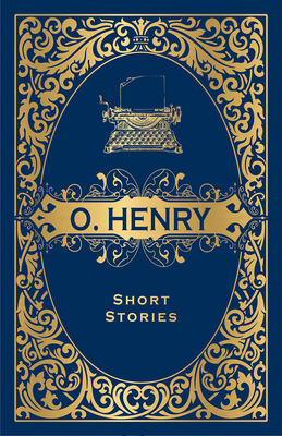 O. Henry Short Stories (Deluxe Hardbound Edition)