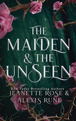 The Maiden & The Unseen: A Hades & Persephone Retelling