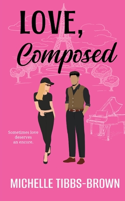 Love, Composed: Sometimes love deserves an encore